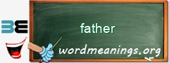 WordMeaning blackboard for father